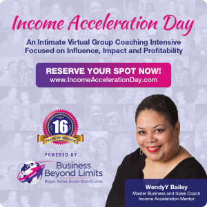 income acceleration day, wendyybailey, income acceleration mentor, personalized profitability plan